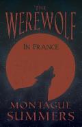 The Werewolf in France (Fantasy and Horror Classics)
