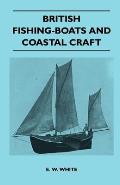 British Fishing-Boats and Coastal Craft