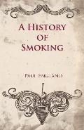 A History of Smoking