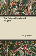 The Origin of Magic and Religion