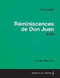 Reminiscences de Don Juan S.418 - For Solo Piano (1841)