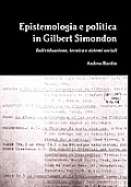 Epistemologia E Politica in Gilbert Simondon (Hardcover)