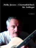 Heiko Jansen - Gitarrenlehrbuch f?r Anf?nger