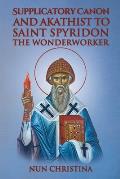 Supplicatory Canon and Akathist to Saint Spyridon the Wonderworker