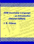 ARM Assembly Language - an Introduction (Second Edition)