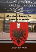 Albanian advocacy for Chameria in Europe