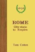 Rome: City-State to Empire