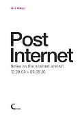 Post Internet Notes on the Internet & Art