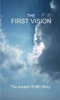 The First Vision - The Joseph Smith Story