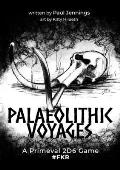 Palaeolithic Voyages