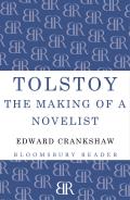 Tolstoy: The Making of a Novelist