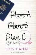 Plan C: Just in Case