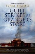 Guilt Strikes at Granger's Store
