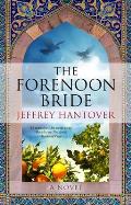 The Forenoon Bride