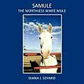 SaMule the Worthless White Mule