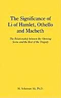 The Significance of I.i of Hamlet, Othello and Macbeth: The Relationship between the Opening Scene and the Rest of the Tragedy