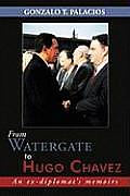 From Watergate to Hugo Chavez: An ex-diplomat's memoirs