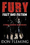 Fury: Fact and Fiction Strong Language and Violence