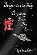 Dragon in the Sky Prophecy from the Stars