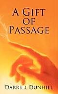 A Gift of Passage