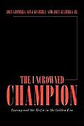 The Uncrowned Champion: Boxing and the Mafia in the Golden Era