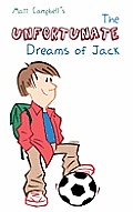The Unfortunate Dreams of Jack