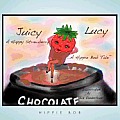 Juicy Lucy...a Happy Strawberry: A Hippie Bob Tale (TM)
