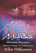 Murder on Monarch Mountain: The Perfect Murder, If - A Thousand Ifs