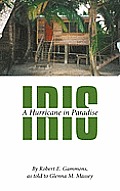 Iris: A Hurricane in Paradise