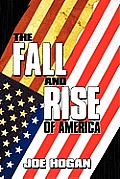 The Fall and Rise of America