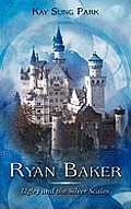 Ryan Baker: Ugley and the Silver Scales