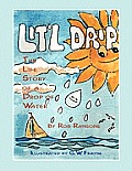 Lit'l Drip: The Life Story of a Drop of Water