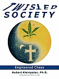 Twisted Society: Engineered Chaos