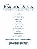 The Baker's Dozen: The Cole Foundation Collection: Volume III