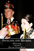 Svetlana and Michael: A love story