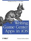 Writing Game Center Apps in iOS Bringing Your Players Into the Game