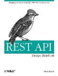 Rest API Design Rulebook: Designing Consistent Restful Web Service Interfaces