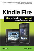 Kindle Fire The Missing Manual 1st Edition The Book That Should Have Been in the Box