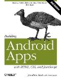 Building Android Apps with HTML CSS & JavaScript Making Native Apps with Standards Based Web Tools