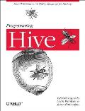 Programming Hive: Data Warehouse and Query Language for Hadoop