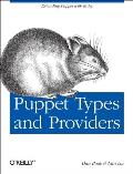 Puppet Types and Providers: Extending Puppet with Ruby
