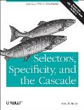 Selectors, Specificity, and the Cascade: Applying CSS3 to Documents