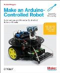 Make an Arduino Controlled Robot