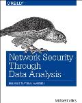 Network Security Through Data Analysis Building Situational Awareness