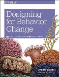 Designing for Behavior Change Applying Psychology & Behavioral Economics
