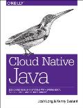 Cloud Native Java Designing Resilient Systems with Spring Boot Spring Cloud & Cloud Foundry