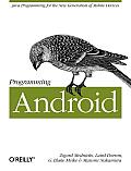 Programming Android 1st Edition Java Programming for the New Generation of Mobile Devices