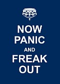 Now Panic & Freak Out