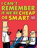 I Cant Remember If Were Cheap or Smart