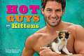 Hot Guys & Kittens